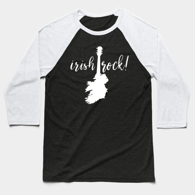 Irish Rock! Baseball T-Shirt by MessageOnApparel